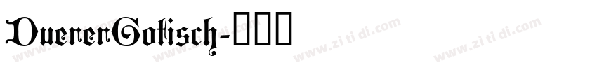 DuererGotisch字体转换
