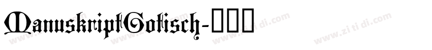 ManuskriptGotisch字体转换