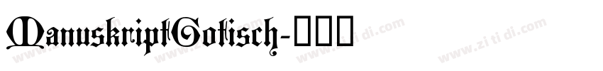 ManuskriptGotisch字体转换