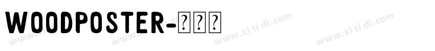 WoodPoster字体转换