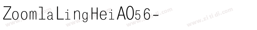 ZoomlaLingHeiA056字体转换