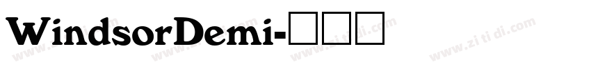 WindsorDemi字体转换