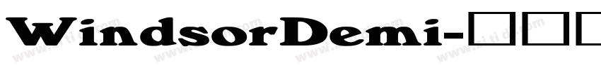 WindsorDemi字体转换