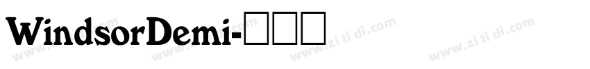 WindsorDemi字体转换