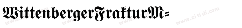 WittenbergerFrakturM字体转换
