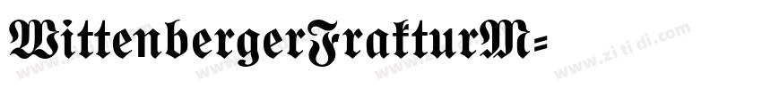WittenbergerFrakturM字体转换