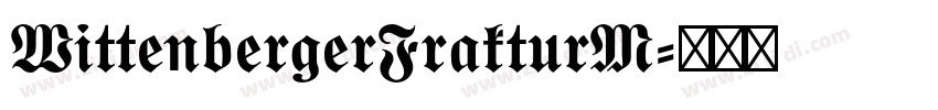 WittenbergerFrakturM字体转换