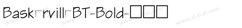 BaskervilleBT-Bold字体转换