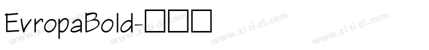 EvropaBold字体转换