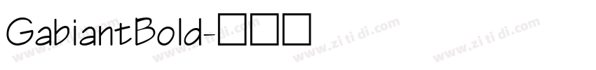 GabiantBold字体转换