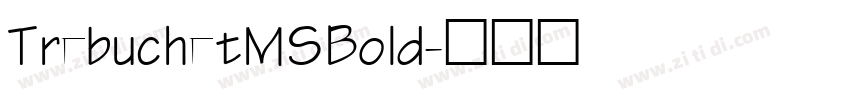 TrebuchetMSBold字体转换