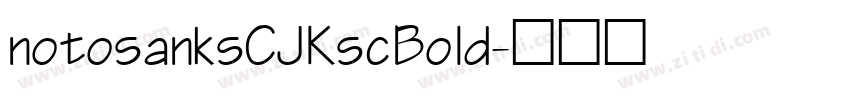 notosanksCJKscBold字体转换
