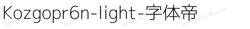 Kozgopr6n-light字体转换