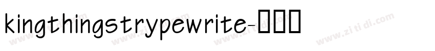 kingthingstrypewrite字体转换