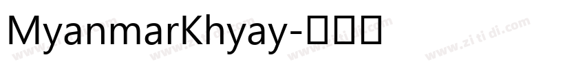 MyanmarKhyay字体转换