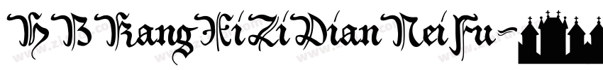 HBKangXiZiDianNeiFu字体转换