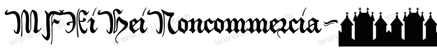 MFXiHeiNoncommercia字体转换
