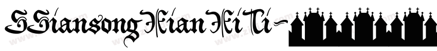 SSiansongXianXiTi字体转换