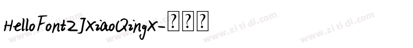 HelloFontZJXiaoQingX字体转换