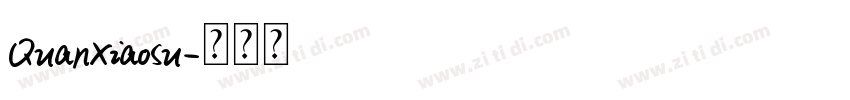 QuanXiaoSu字体转换