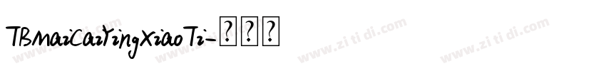 TBMaiCaiYingXiaoTi字体转换
