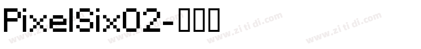 PixelSix02字体转换