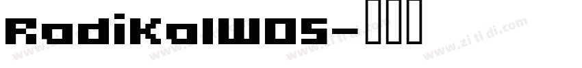 RadikalW05字体转换