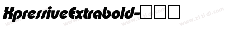 XpressiveExtrabold字体转换