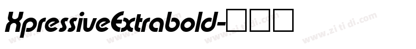 XpressiveExtrabold字体转换