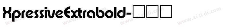 XpressiveExtrabold字体转换