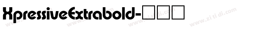 XpressiveExtrabold字体转换
