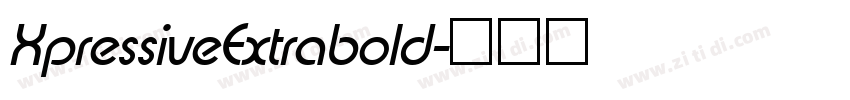 XpressiveExtrabold字体转换