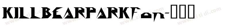 KILLBEARPARKfon字体转换