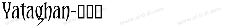 Yataghan字体转换