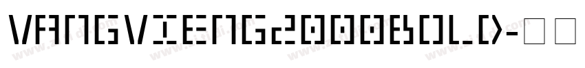VangVieng2000Bold字体转换