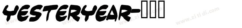 Yesteryear字体转换