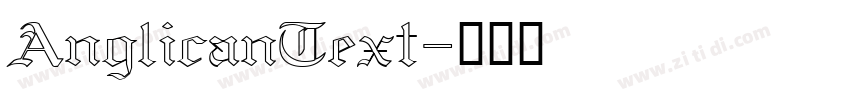 AnglicanText字体转换 AnglicanText字体转换