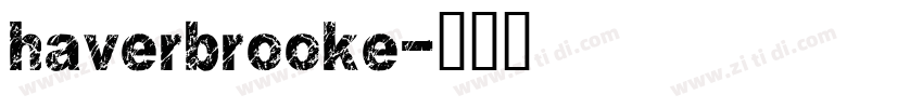 haverbrooke字体转换