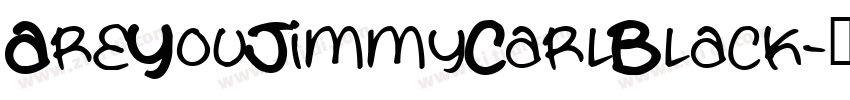 AreYouJimmyCarlBlack字体转换