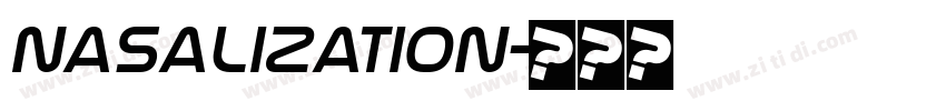Nasalization字体转换 Nasalization字体转换