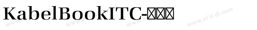 KabelBookITC字体转换 KabelBookITC字体转换