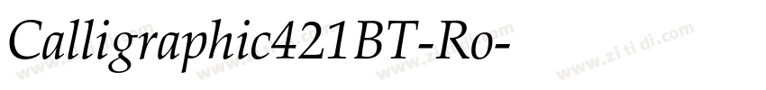 Calligraphic421BT-Ro字体转换