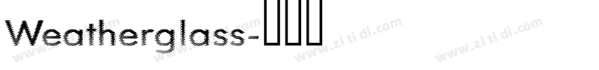 Weatherglass字体转换