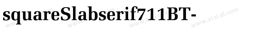 squareSlabserif711BT字体转换