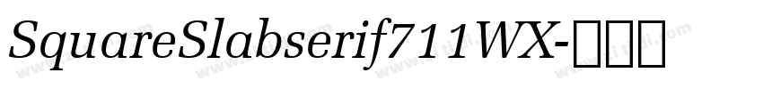 SquareSlabserif711WX字体转换