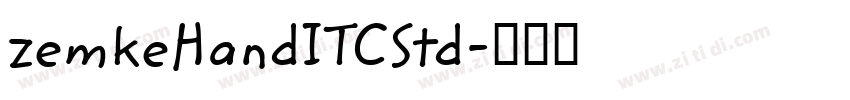 zemkeHandITCStd字体转换