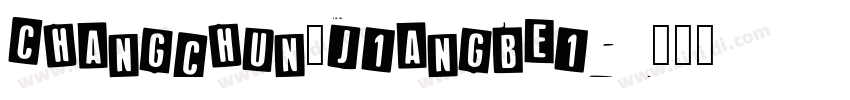 Changchun_Jiangbei字体转换