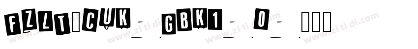 FZLT_CUK-GBK1-0字体转换