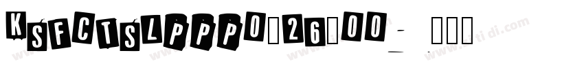 KSFCTSLPPP0_26_00字体转换