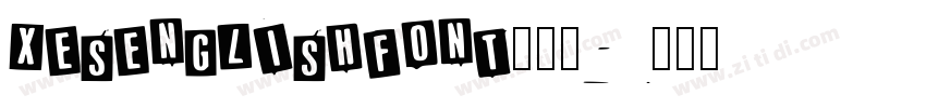 XESENGLISHFONT_粗体字体转换